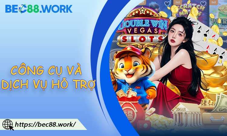 Công cụ và dịch vụ hỗ trợ từ BEC88 thúc đẩy chơi có trách nhiệm