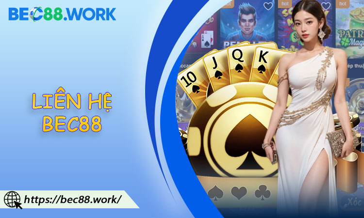 Liên Hệ BEC88