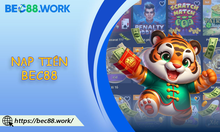 Nạp Tiền BEC88