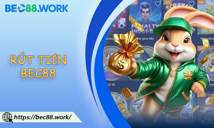 Rút Tiền BEC88